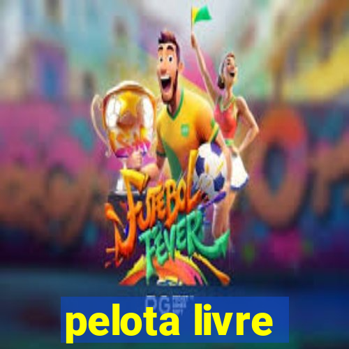 pelota livre